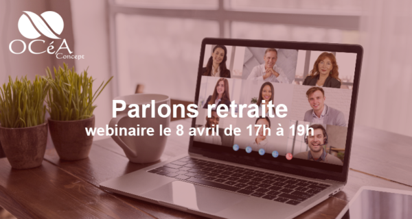 Webinaire retraite le 8 avril