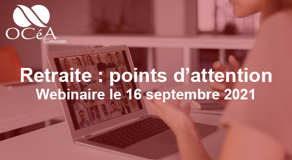 Webinaire retraite le 16 septembre