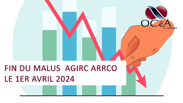 Retraite Complémentaire Agirc-Arrco : La fin du malus !