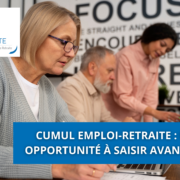 Cumul emploi-retraite : une opportunité à saisir avant 2027