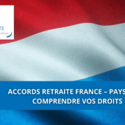 Accords retraite France – Pays-Bas