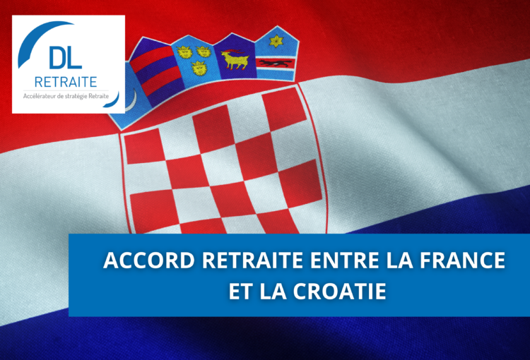 Accord retraite entre la France et la Croatie